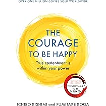Amazon | The Courage To Be Disliked: How to free yourself